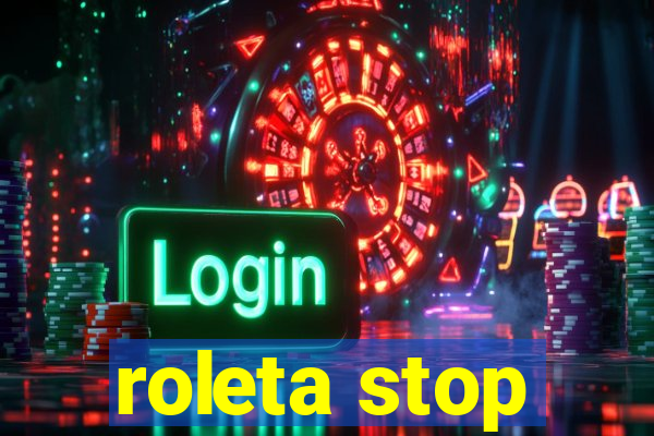 roleta stop